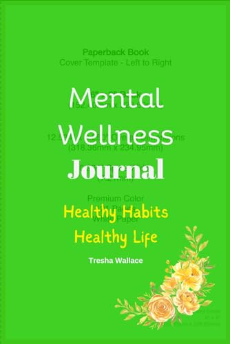 Mental Wellness Journal: Healthy Habits